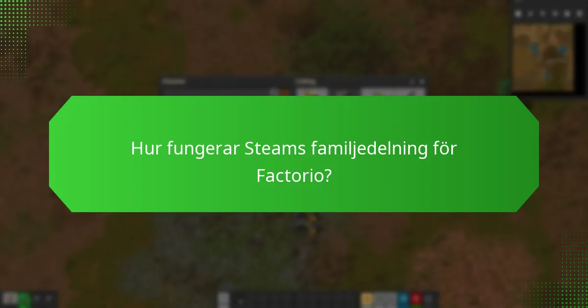 Vilka riktlinjer finns för att dela en Factorio Steam-nyckel?