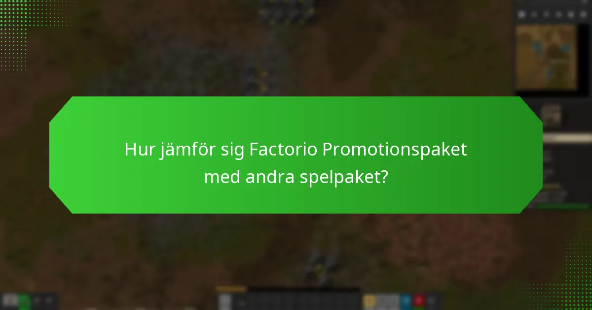 Hur samlas användarfeedback in för Factorio Promotionspaket?