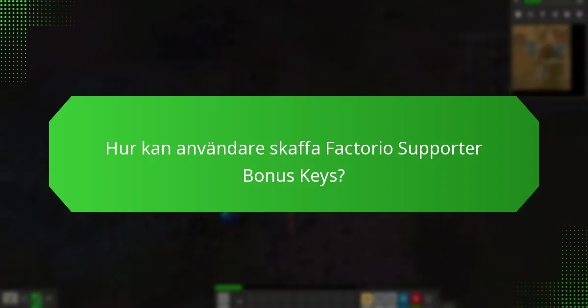 Vilka förbättringar har gjorts utifrån användarfeedback i Factorio?