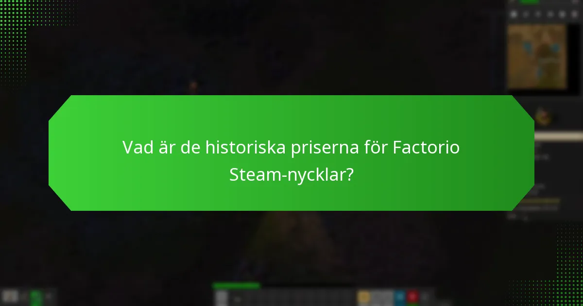 Vilka kampanjpaket inkluderar Factorio Steam-nycklar?