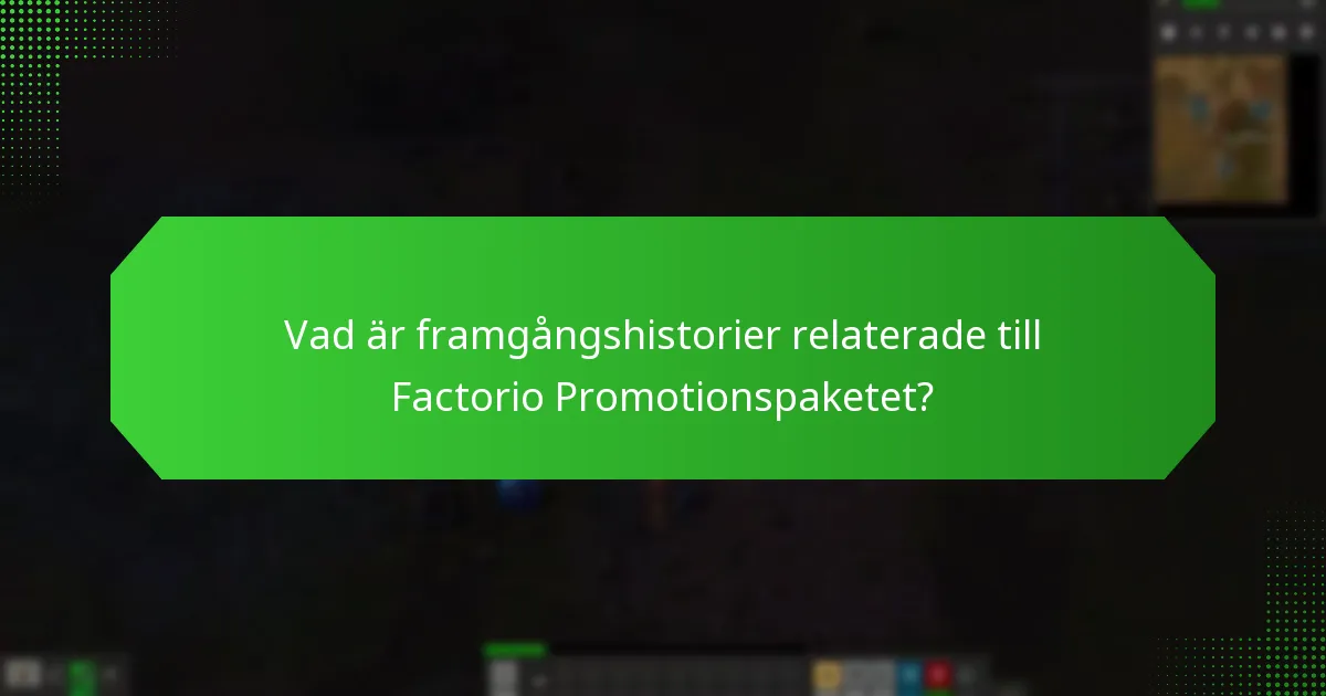Vilka faktorer bidrar till det upplevda värdet av Factorio Promotionspaketet?