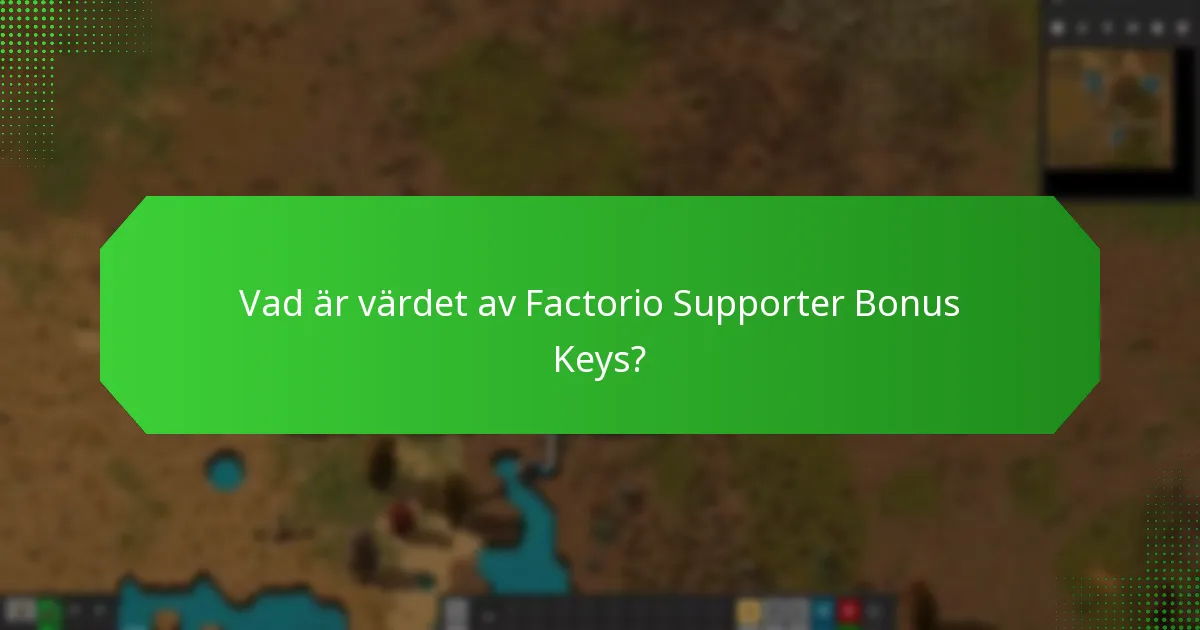 Hur löser jag in Factorio Supporter Bonus Keys?