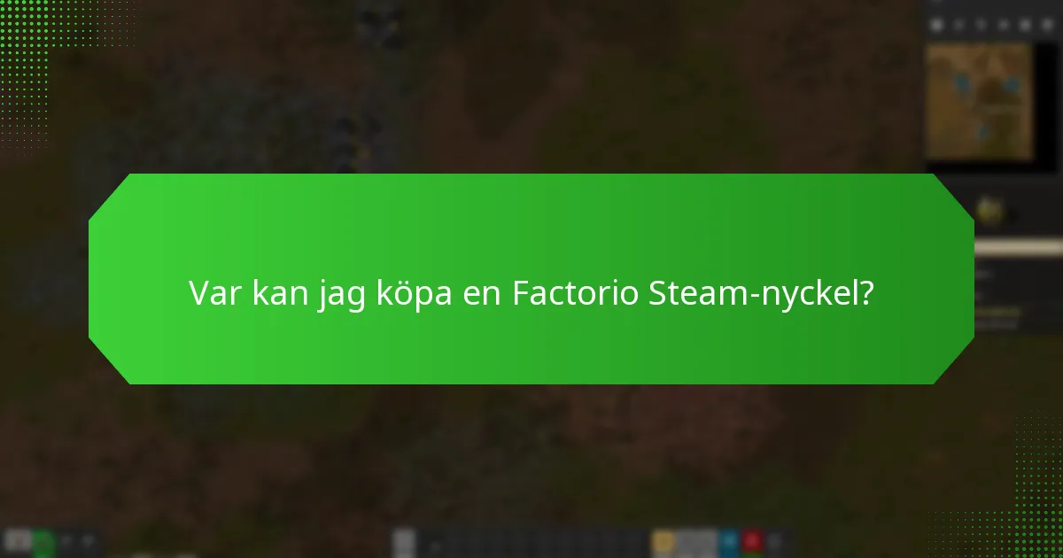 Var kan jag köpa en Factorio Steam-nyckel?