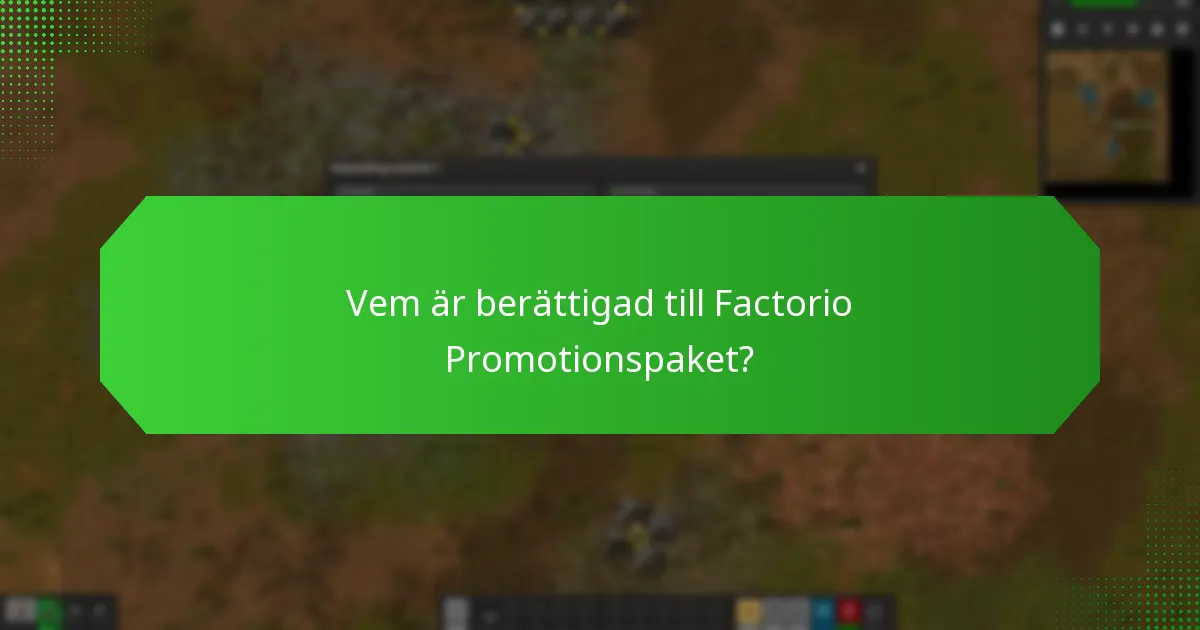 Vilka alternativ finns till Factorio Promotionspaket?