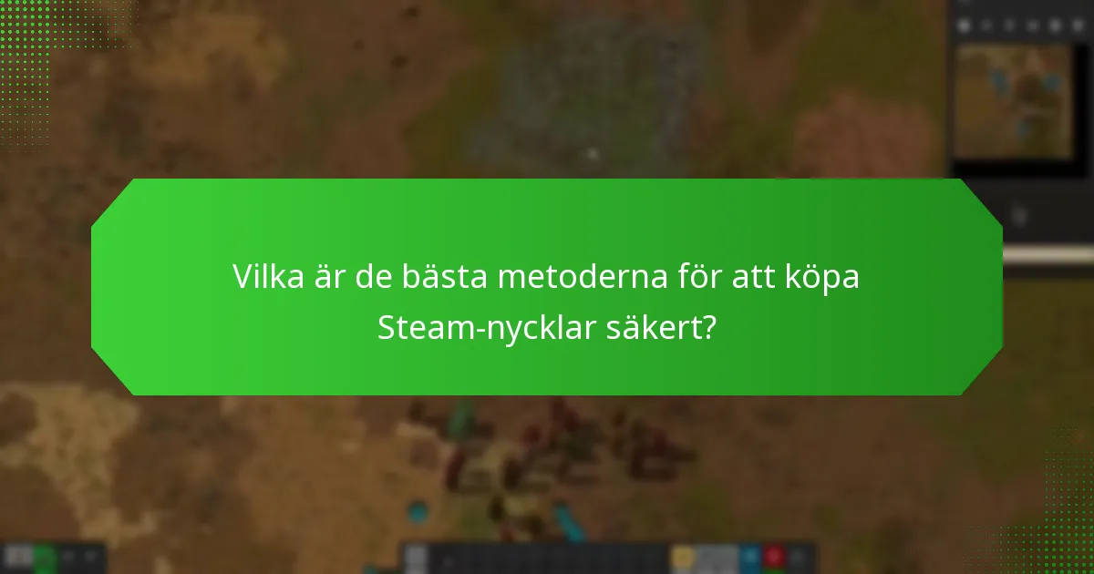 Vilka risker är involverade i att köpa Factorio Steam-nycklar från tredjepartsförsäljare?