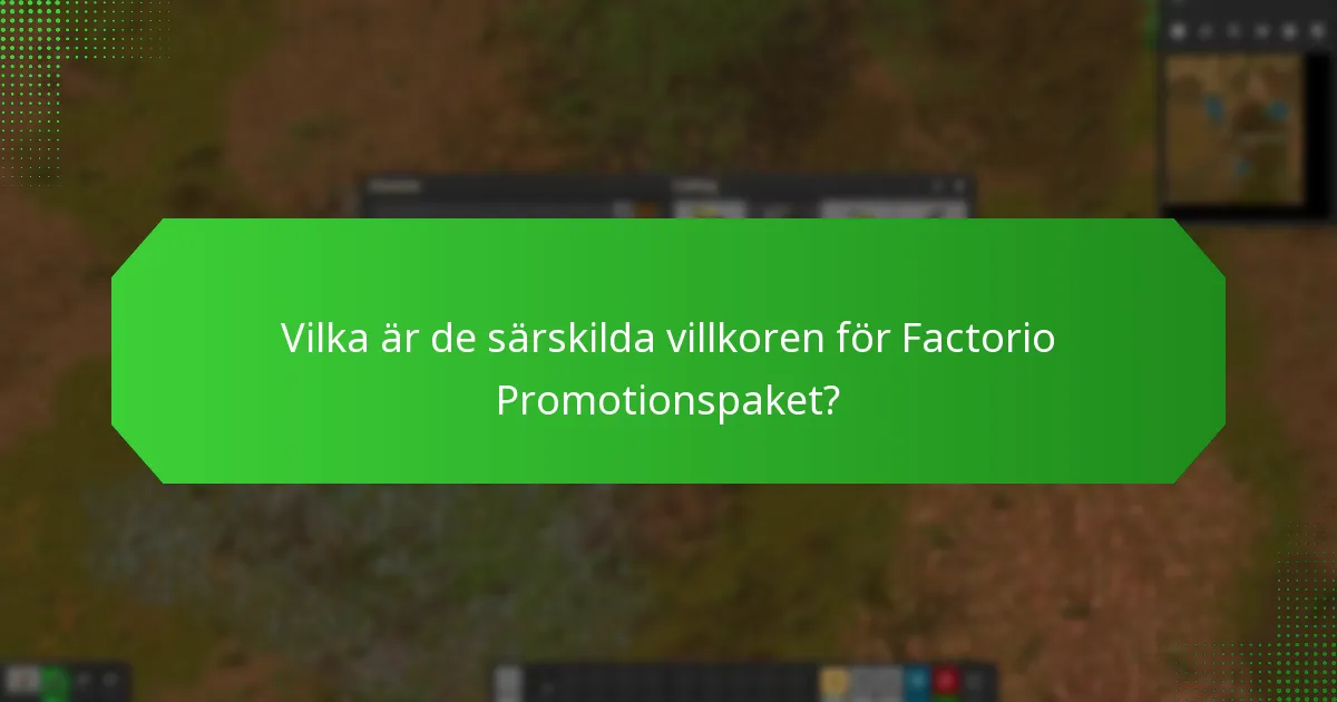 Hur gör man för att få Factorio Promotionspaket?