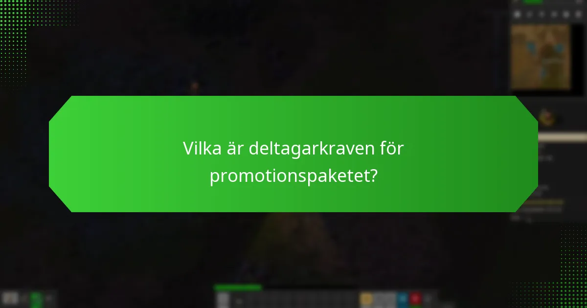 Vilka belöningar kan deltagare förvänta sig från promotionspaketet?
