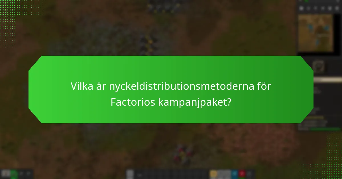 Vilka är fördelarna med Factorios kampanjpaket?