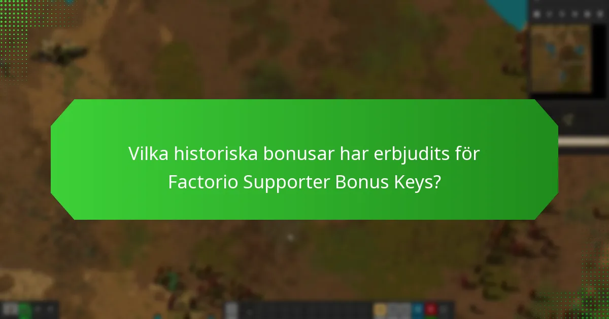 Hur kan användare delta i framtida erbjudanden för Factorio Supporter Bonus Keys?